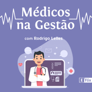 Médicos na Gestão