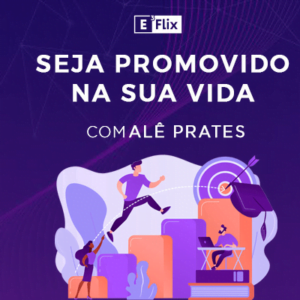 Seja promovido na sua vida