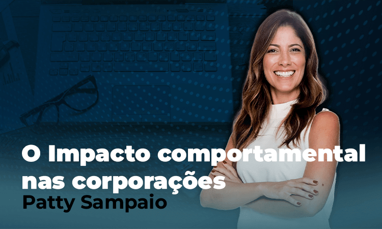 O impacto comportamental nas corporações