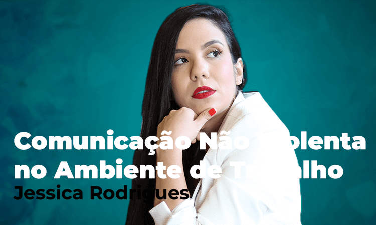 Comunicação Não Violenta no Ambiente de Trabalho