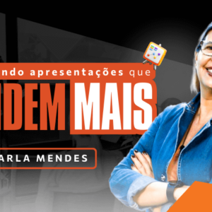 Planejando apresentações que vendem mais