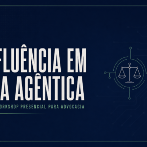 Fluência em IA Agêntica com Claude — Online + Workshop Advocacia