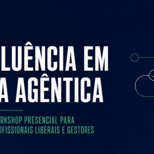 Fluência em IA Agêntica com Claude — Online + Workshop Profissionais Liberais e Gestores
